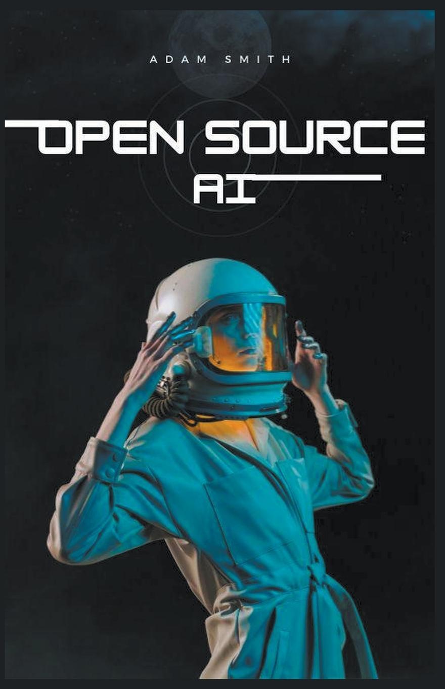 Cover: 9798223454021 | Open Source AI | Adam Smith | Taschenbuch | Paperback | Englisch