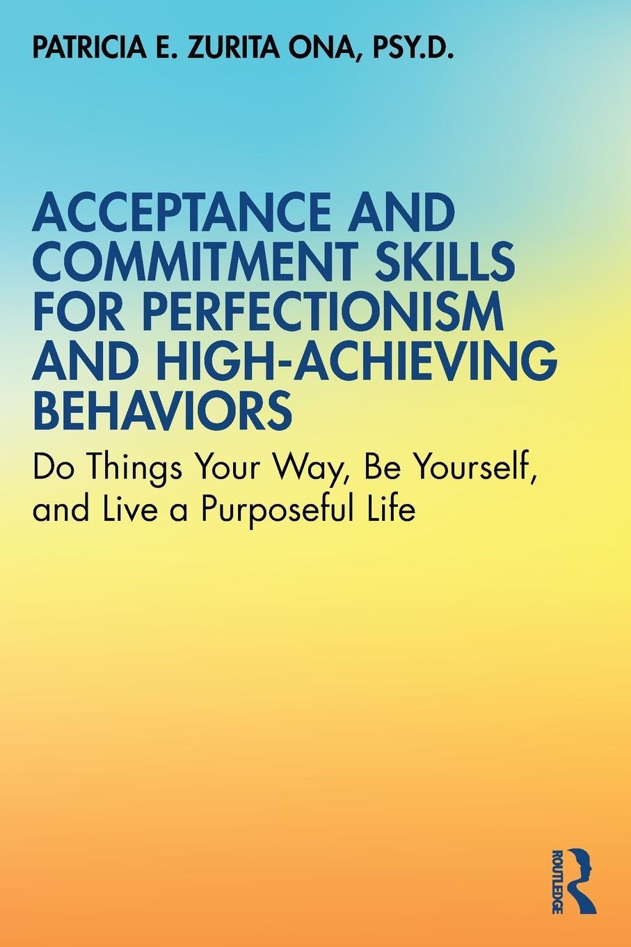 Cover: 9780367369224 | Acceptance and Commitment Skills for Perfectionism and...