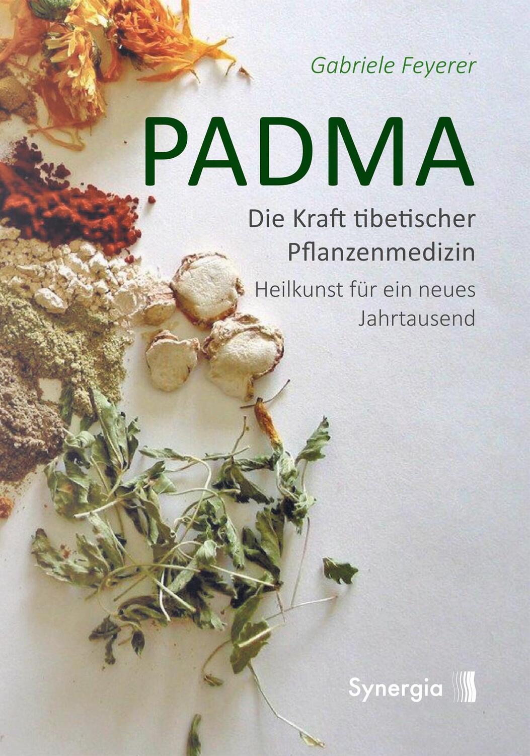 Cover: 9783907246306 | Padma | Die Kraft tibetischer Pflanzenmedizin | Gabriele Feyerer