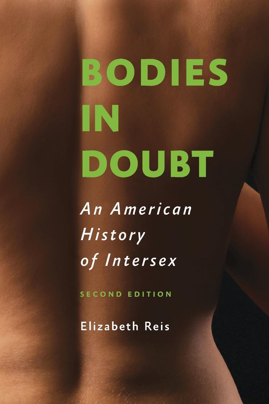 Cover: 9781421441849 | Bodies in Doubt | An American History of Intersex | Elizabeth Reis