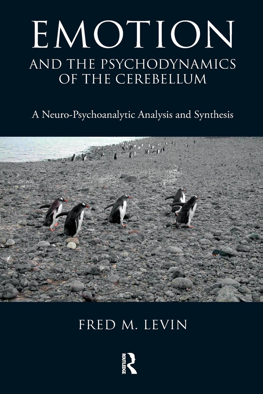 Cover: 9781855755772 | Emotion and the Psychodynamics of the Cerebellum | Fred M. Levin