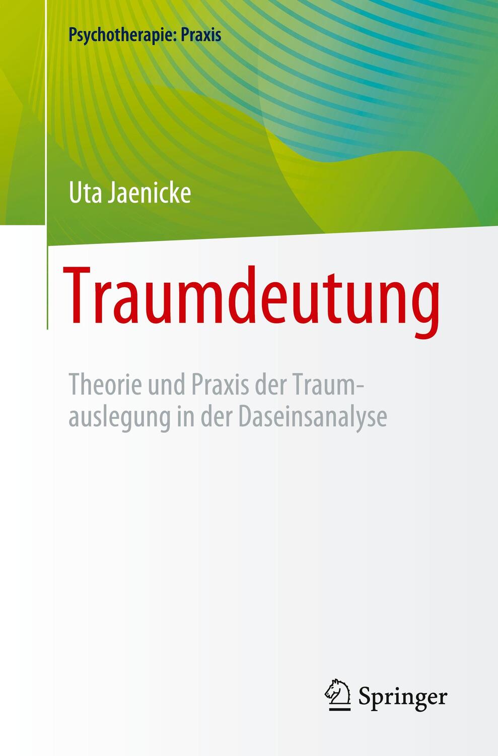 Cover: 9783662649244 | Traumdeutung | Uta Jaenicke | Taschenbuch | Psychotherapie: Praxis