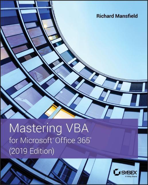 Cover: 9781119579335 | Mastering VBA for Microsoft Office 365 | Richard Mansfield | Buch