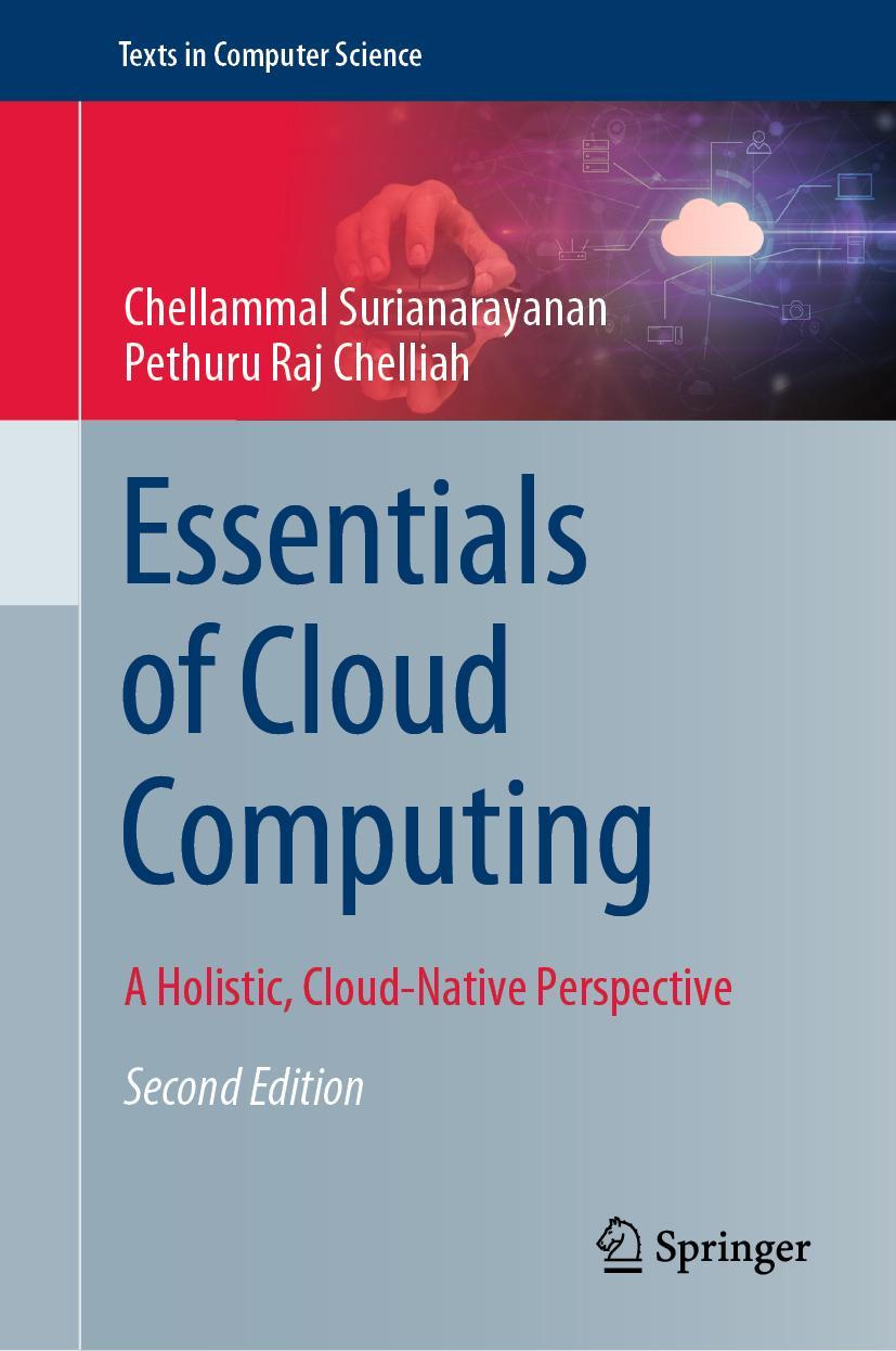 Cover: 9783031320439 | Essentials of Cloud Computing | A Holistic, Cloud-Native Perspective