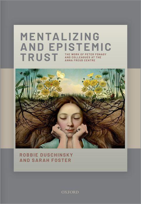 Cover: 9780198871187 | Mentalizing and Epistemic Trust | Robbie Duschinsky (u. a.) | Buch