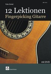 Cover: 9783864110146 | 12 Lektionen Fingerpicking Gitarre | Felix Schell | Taschenbuch | 2012