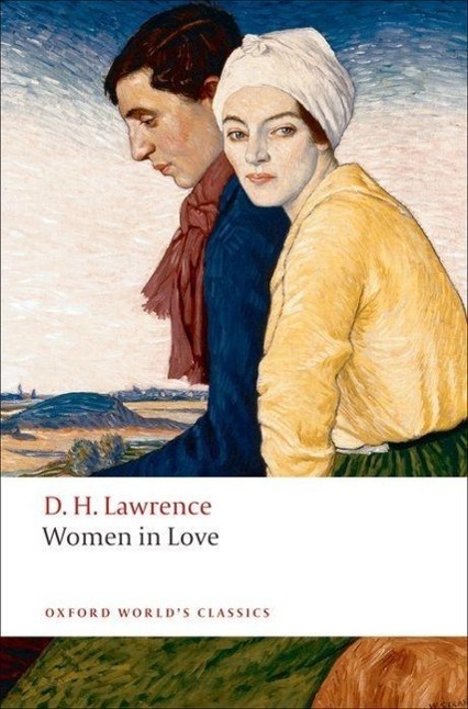 Cover: 9780199555239 | Women in Love | D. H. Lawrence | Taschenbuch | Oxford World's Classics