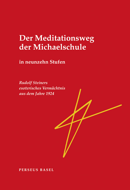 Cover: 9783907564790 | Der Meditationsweg der Michaelschule | Rudolf Steiner | Buch | Deutsch