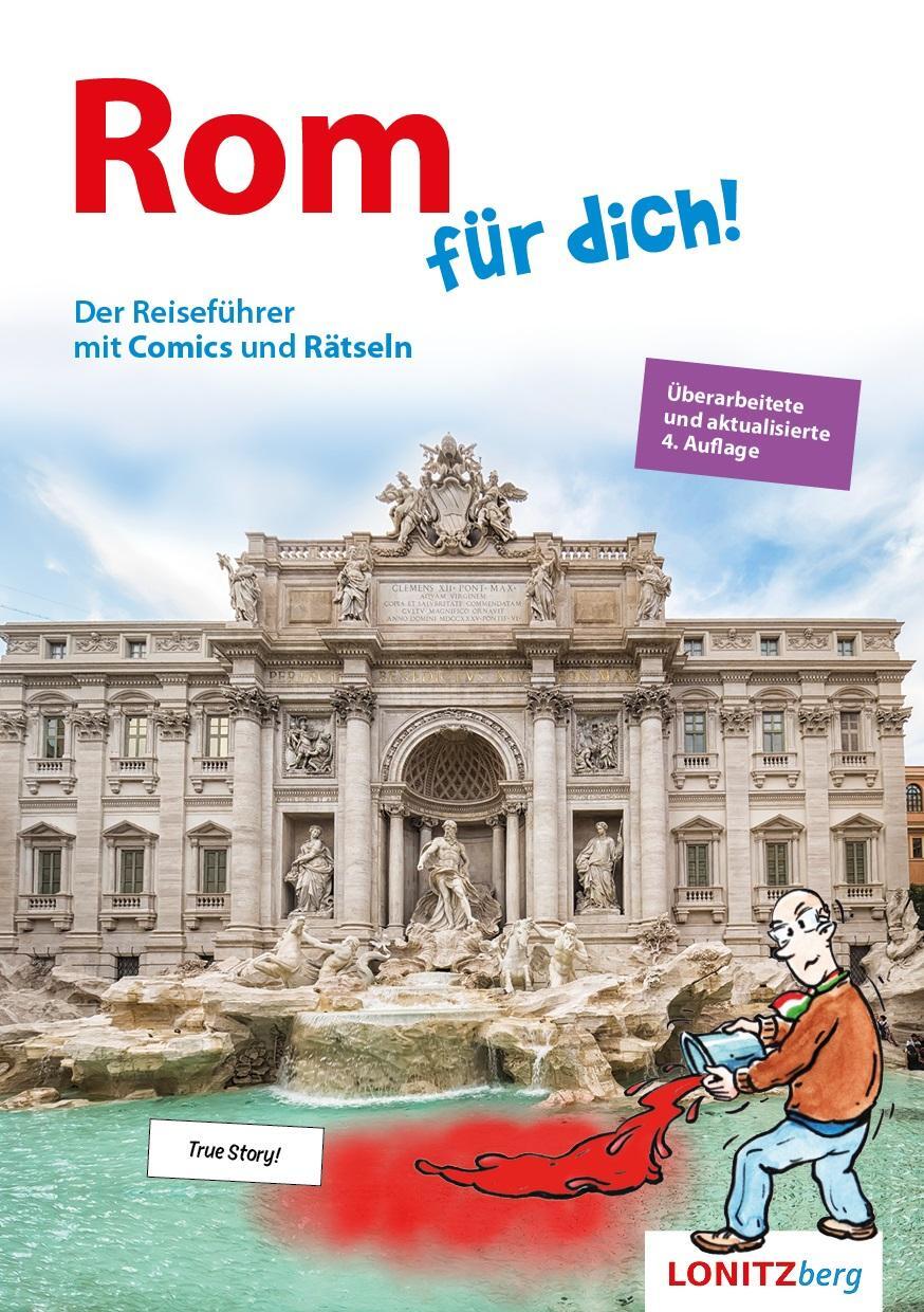 Cover: 9783903289055 | Rom für dich! | Der Reiseführer mit Comics und Rätseln | Pongracz
