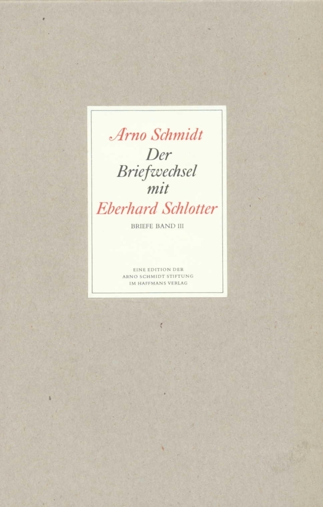 Cover: 9783518801918 | Der Briefwechsel mit Eberhard Schlotter | Arno Schmidt | Buch