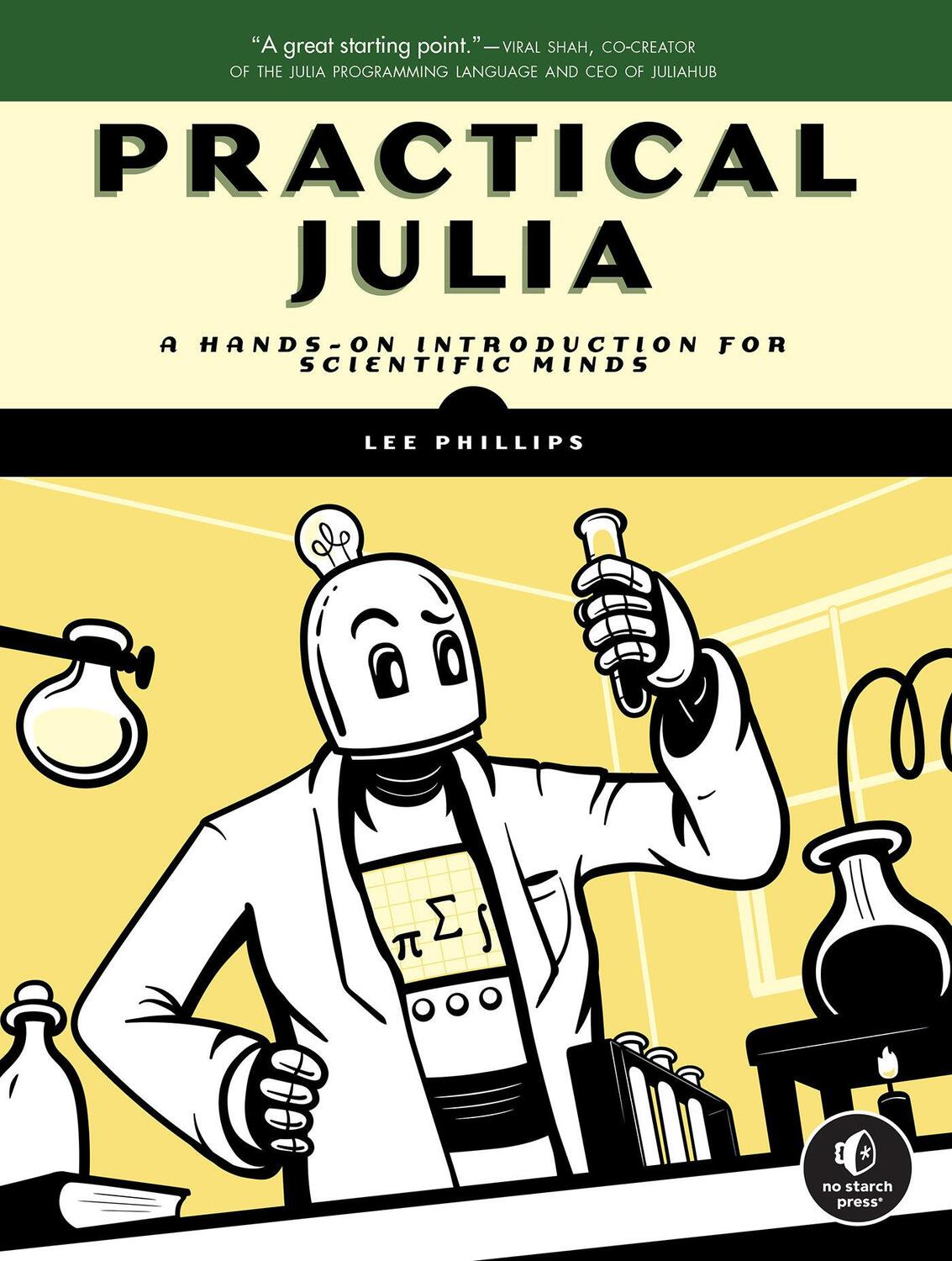 Cover: 9781718502765 | Practical Julia | A Hands-On Introduction for Scientific Minds | Buch