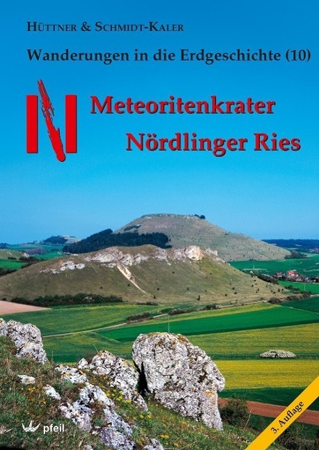 Cover: 9783899372038 | Meteoritenkrater Nördlinger Ries | Rudolf Hüttner (u. a.) | Buch