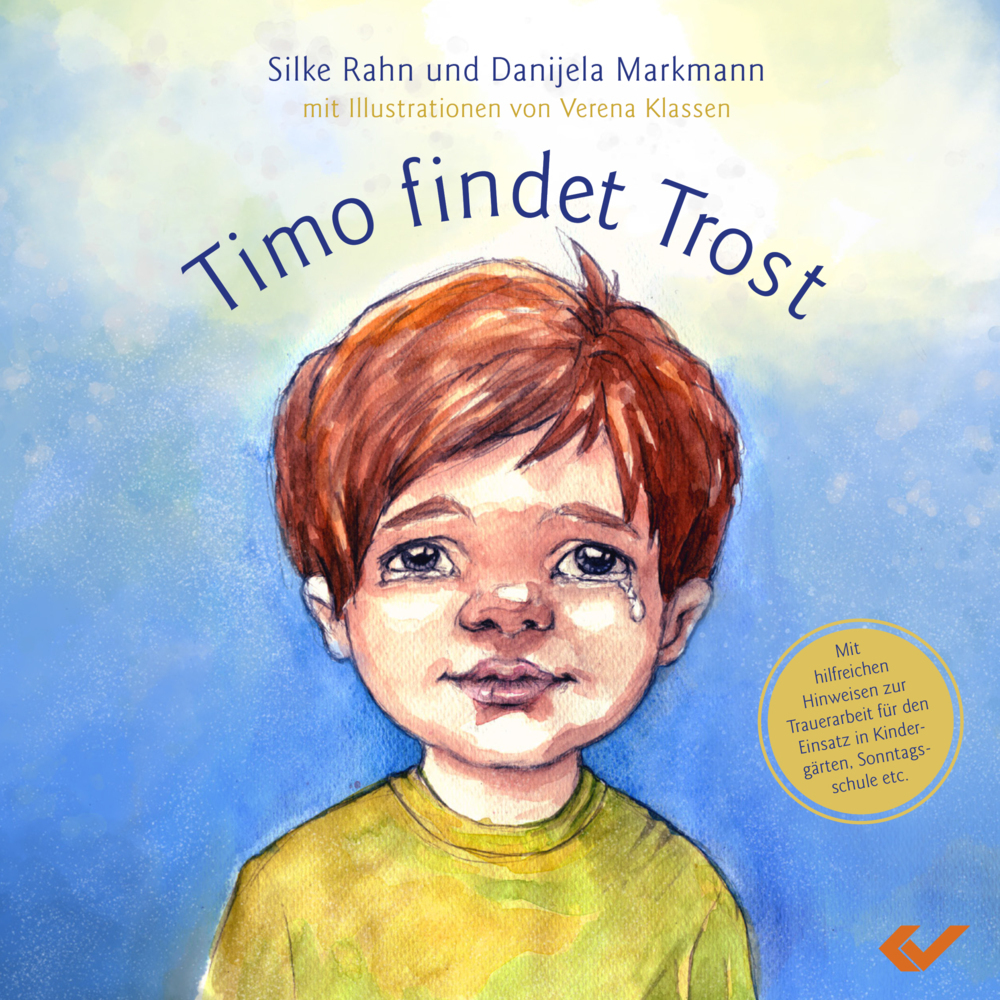 Cover: 9783863531676 | Timo findet Trost | Silke Rahn (u. a.) | Broschüre | 2015