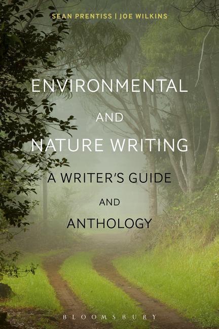 Cover: 9781472592538 | Environmental and Nature Writing | A Writer's Guide and Anthology