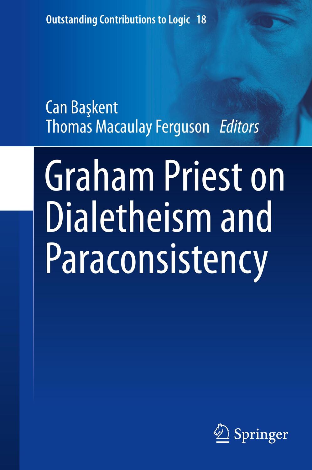 Cover: 9783030253646 | Graham Priest on Dialetheism and Paraconsistency | Ferguson (u. a.)
