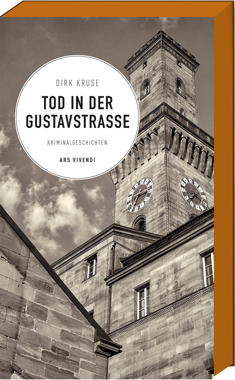 Cover: 9783747202104 | Tod in der Gustavstraße | 12 fränkische Kurzkrimis | Dirk Kruse | Buch