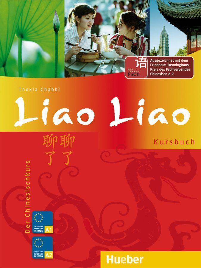 Cover: 9783190054367 | Liao Liao. Kursbuch | Der Chinesischkurs | Thekla Chabbi | Taschenbuch