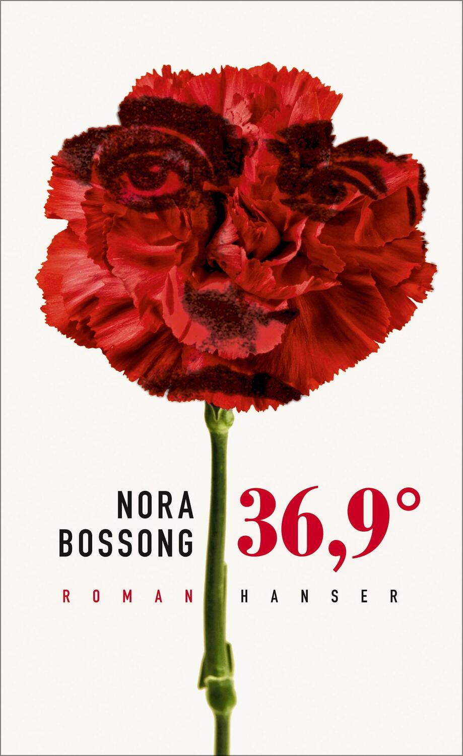 Cover: 9783446248984 | 36,9° | Roman | Nora Bossong | Buch | Deutsch | 2015 | Hanser, Carl