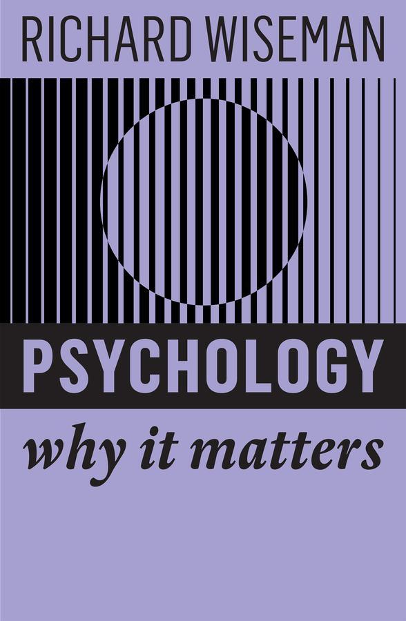 Cover: 9781509550432 | Psychology | Why It Matters | Richard Wiseman | Taschenbuch | 176 S.