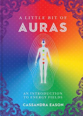Cover: 9781454928539 | A Little Bit of Auras | An Introduction to Energy Fields Volume 9