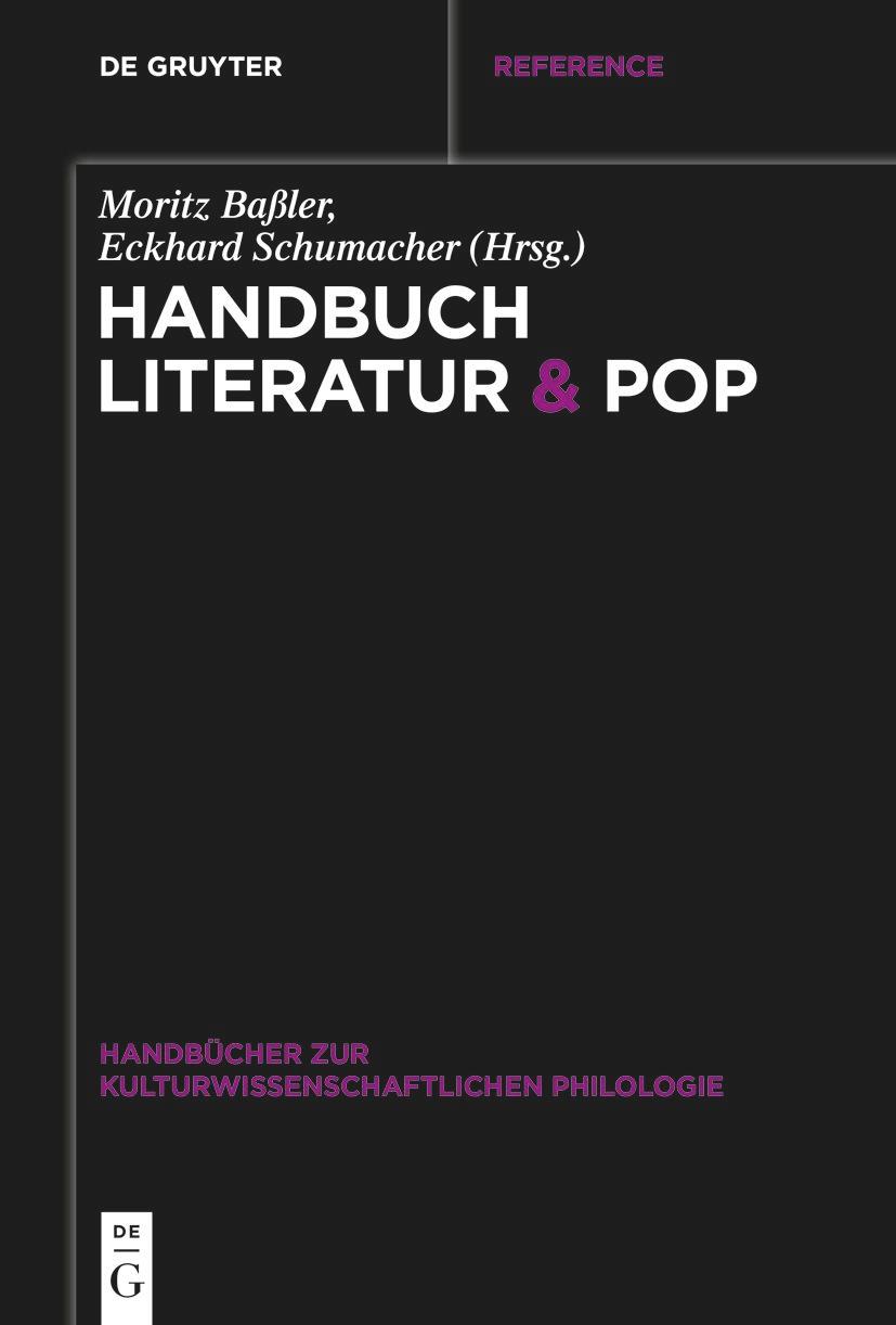 Cover: 9783111130408 | Handbuch Literatur &amp; Pop | Eckhard Schumacher (u. a.) | Taschenbuch