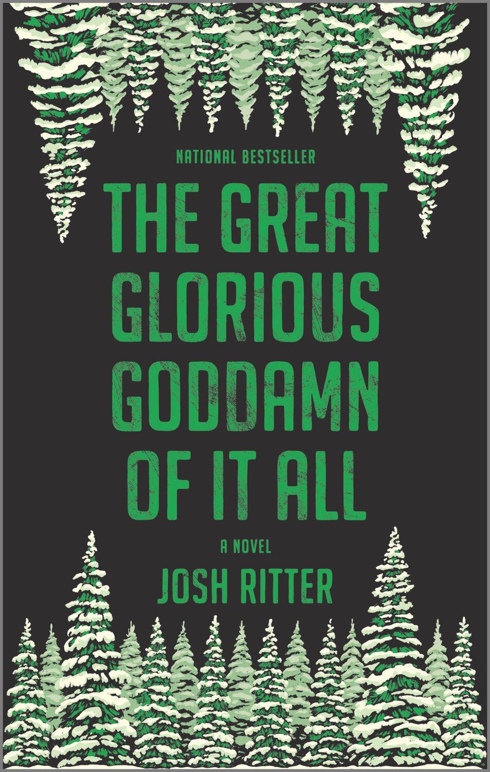 Cover: 9781335475084 | The Great Glorious Goddamn of It All | Josh Ritter | Taschenbuch