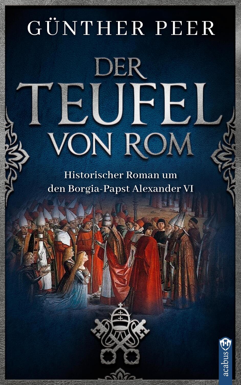 Cover: 9783862828456 | Der Teufel von Rom | Günther Peer | Taschenbuch | Deutsch | 2023