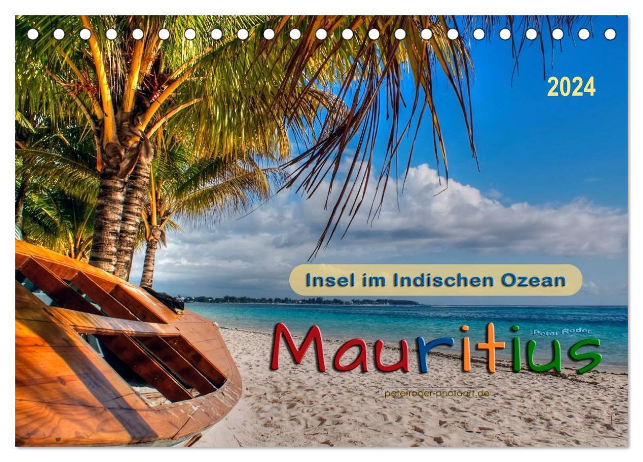 Cover: 9783675576988 | Mauritius - Insel im Indischen Ozean (Tischkalender 2024 DIN A5...
