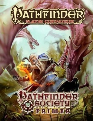 Cover: 9781601255341 | Pathfinder Player Companion: Pathfinder Society Primer | Mark Moreland