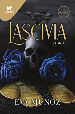 Cover: 9788419085610 | Lascivia. Libro 1 / Lascivious Book 1 | Eva Muñoz | Taschenbuch | 2022