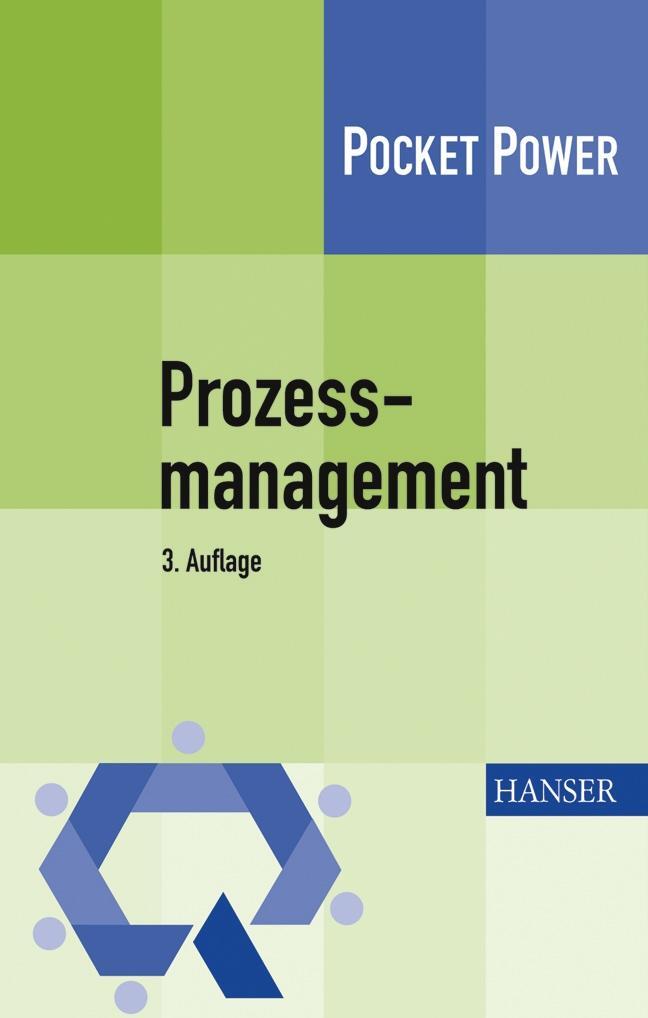 Cover: 9783446415713 | Prozessmanagement | Anleitung zur ständigen Prozessverbesserung | Buch