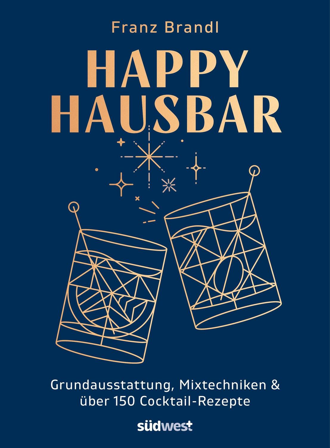 Cover: 9783517102184 | Happy Hausbar | Franz Brandl | Buch | Lesebändchen | 160 S. | Deutsch