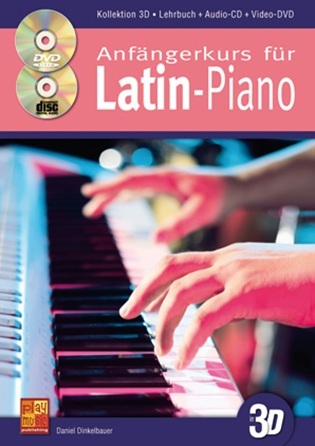 Cover: 3555111302057 | Anfängerkurs für Latin Piano in 3D (+CD +DVD) | Songbuch (Klavier)