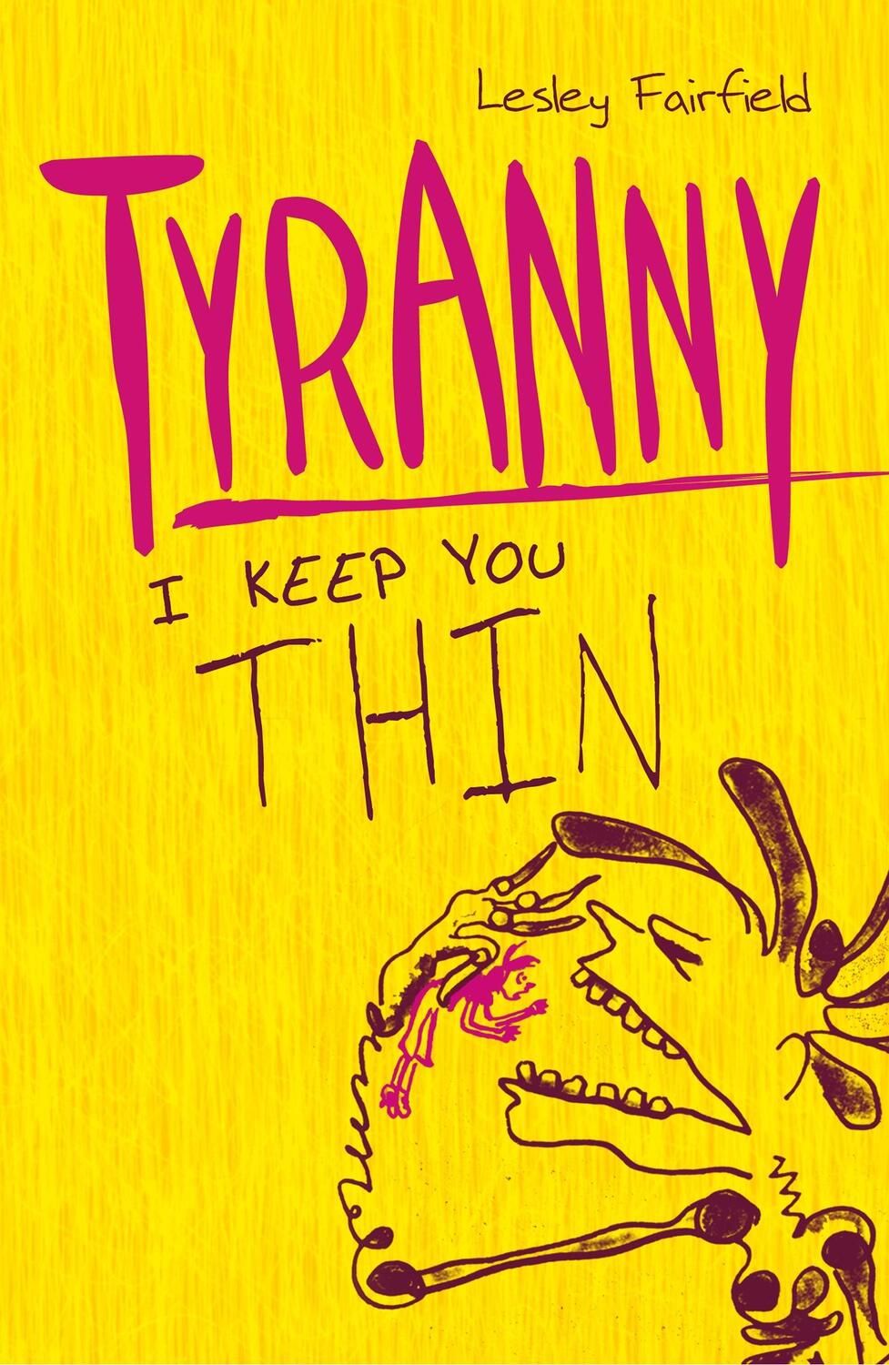 Cover: 9781406331134 | Tyranny | Lesley Fairfield | Taschenbuch | Englisch | 2011