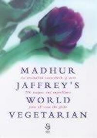 Cover: 9780091863647 | Madhur Jaffrey's World Vegetarian | Madhur Jaffrey | Buch | Englisch