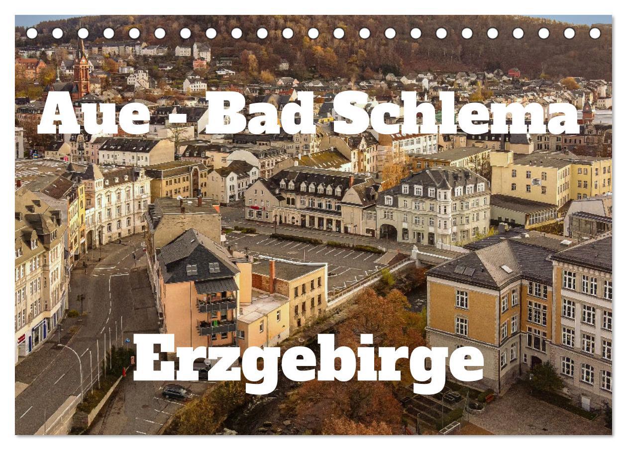 Cover: 9783457230657 | Aue - Bad Schlema Erzgebirge (Tischkalender 2025 DIN A5 quer),...