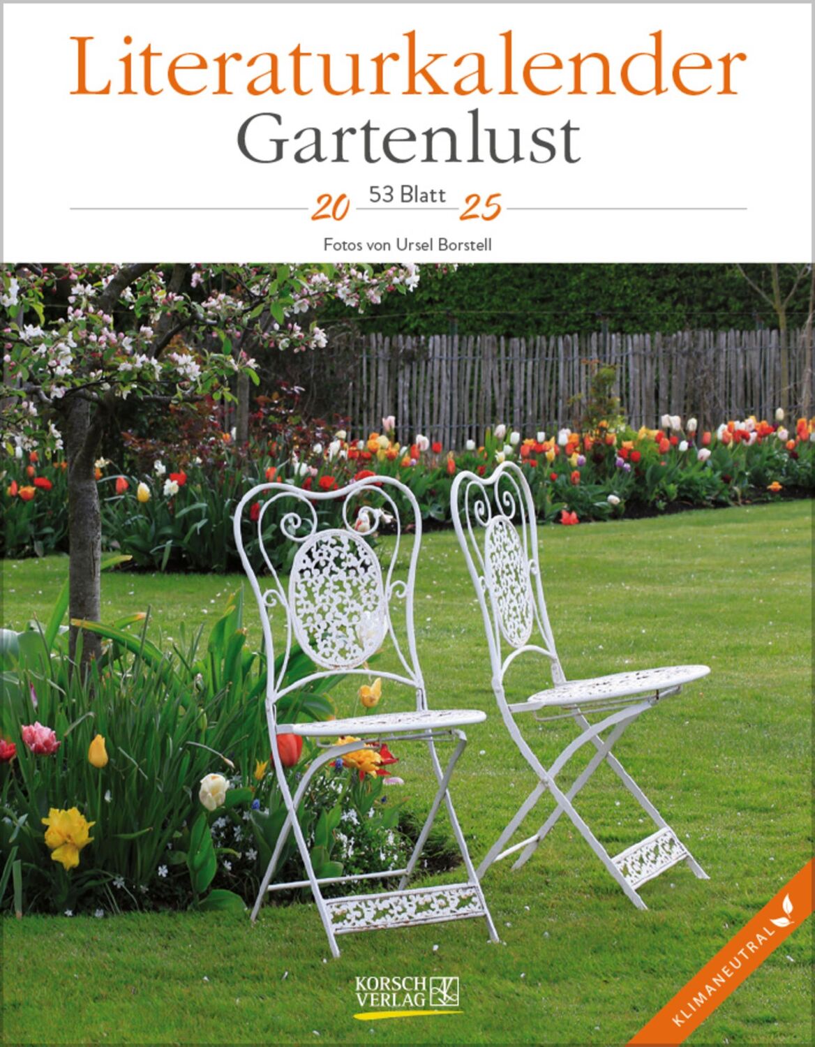 Cover: 9783731879497 | Literaturkalender Gartenlust 2025 | Verlag Korsch | Kalender | 54 S.