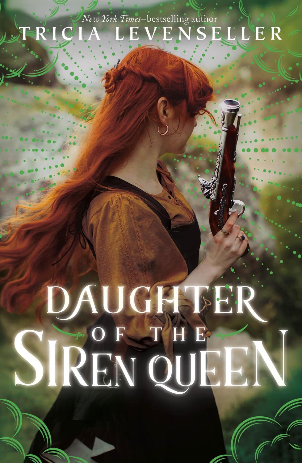 Cover: 9781250891938 | Daughter of the Siren Queen | Tricia Levenseller | Taschenbuch | 2023