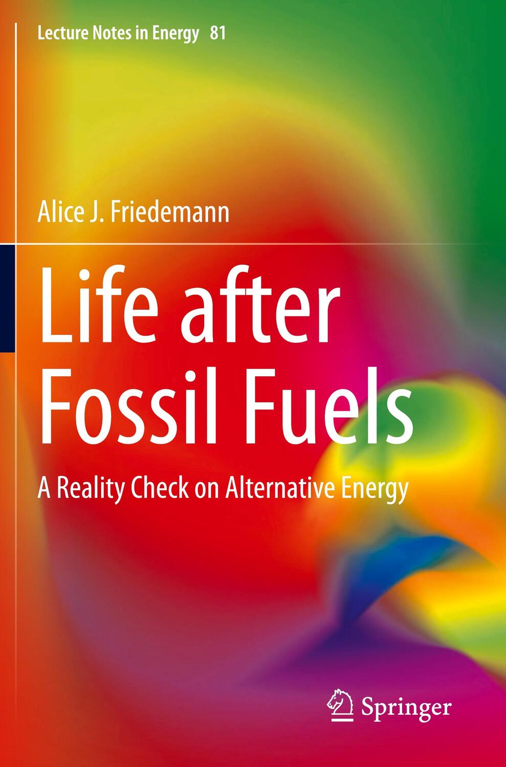 Cover: 9783030703370 | Life after Fossil Fuels | A Reality Check on Alternative Energy | Buch