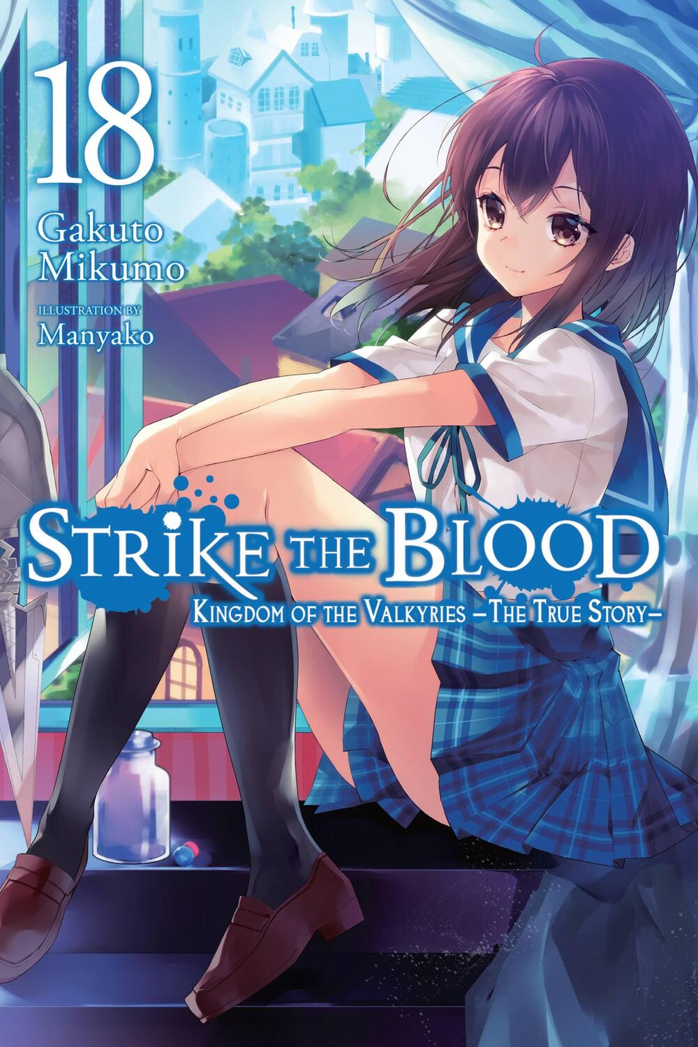 Cover: 9781975332662 | Strike the Blood, Vol. 18 (Light Novel) | Gakuto Mikumo | Taschenbuch