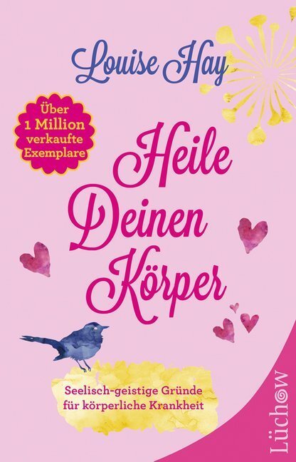 Cover: 9783958832138 | Heile deinen Körper | Louise L. Hay | Taschenbuch | Deutsch | 2017