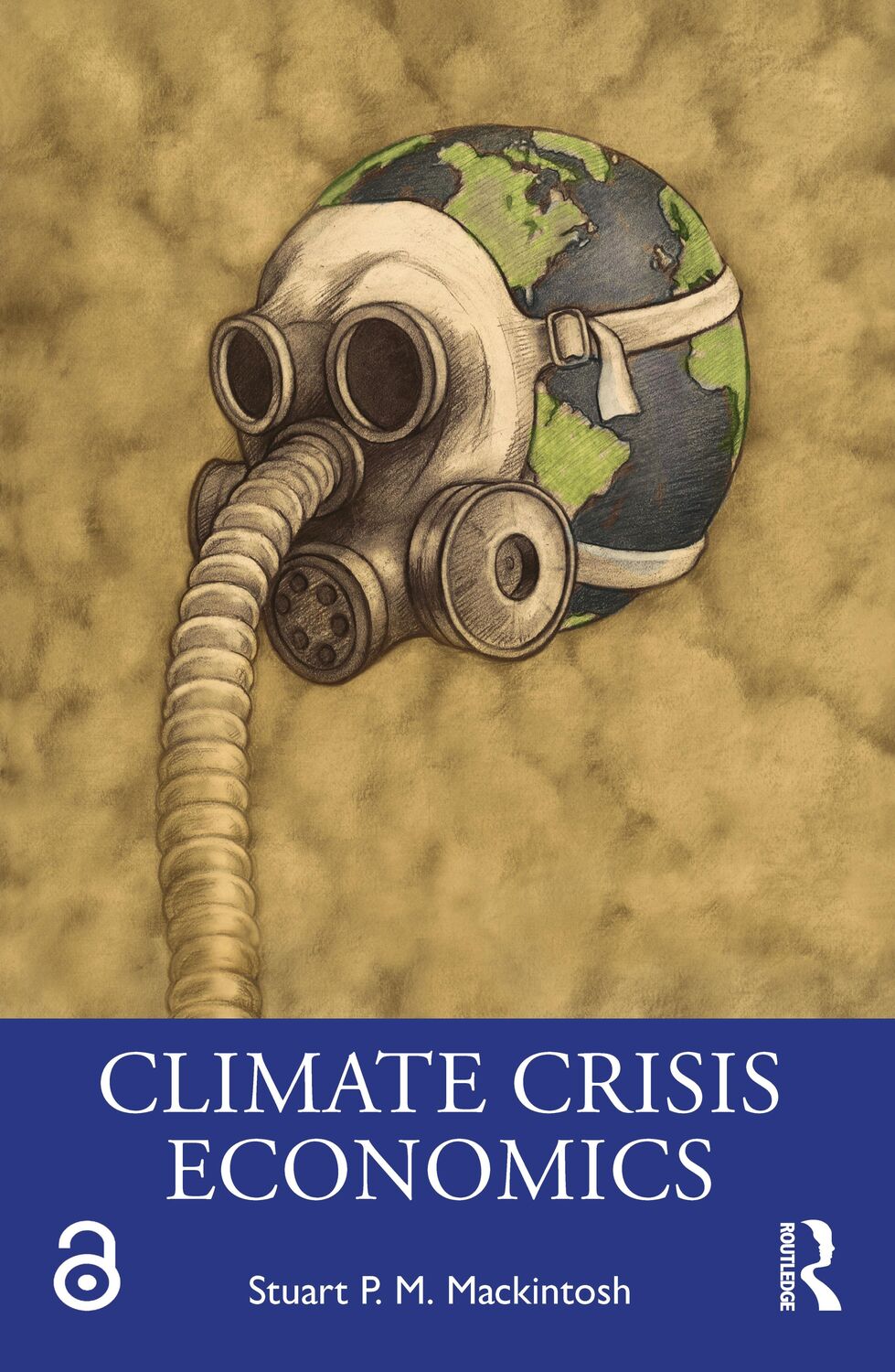Cover: 9780367478698 | Climate Crisis Economics | Stuart P. M. Mackintosh | Taschenbuch