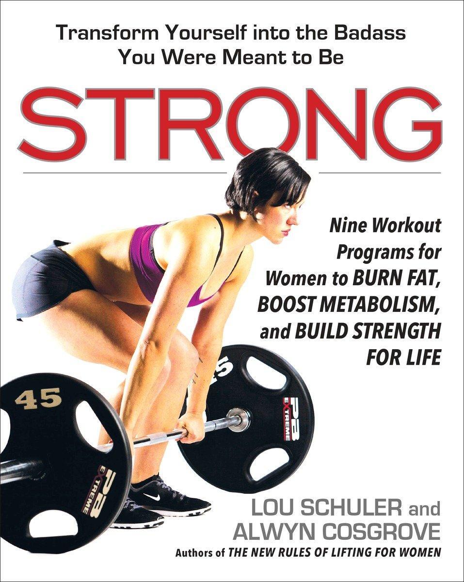 Cover: 9780399573439 | Strong: Nine Workout Programs for Women to Burn Fat, Boost...