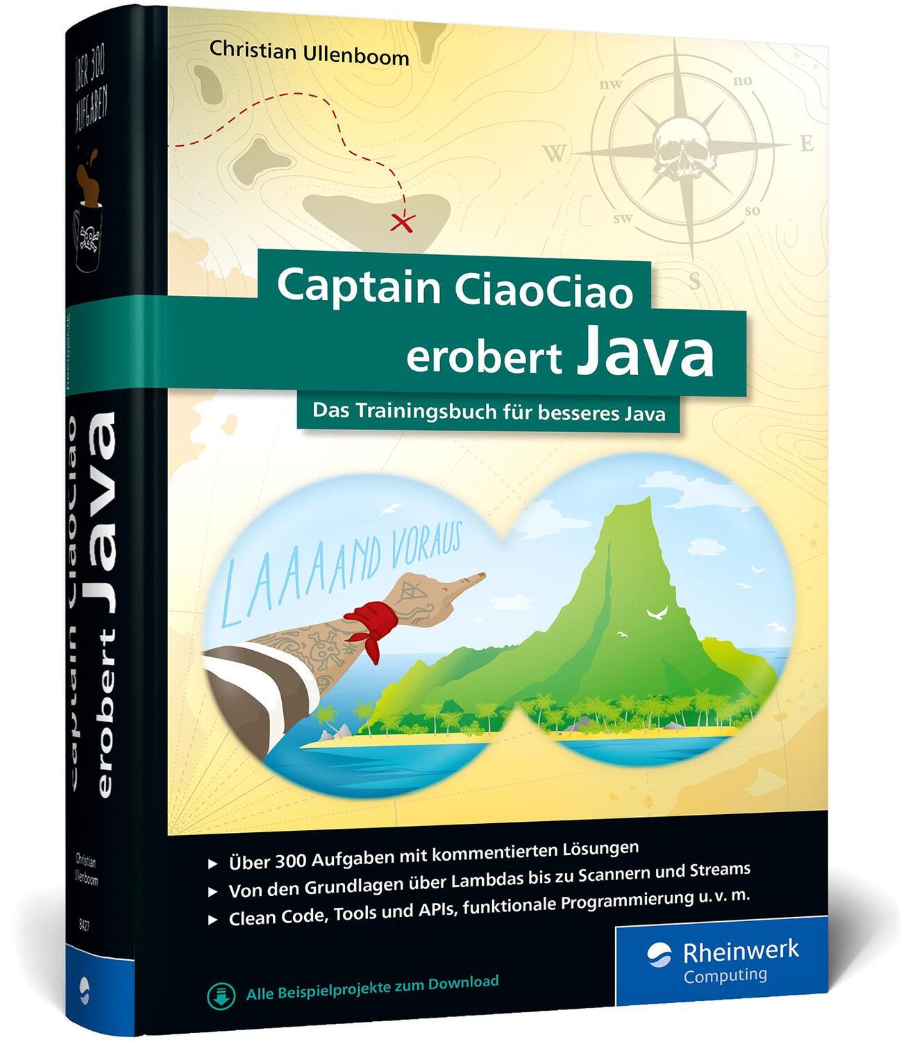 Cover: 9783836284271 | Captain CiaoCiao erobert Java | Christian Ullenboom | Buch | 779 S.