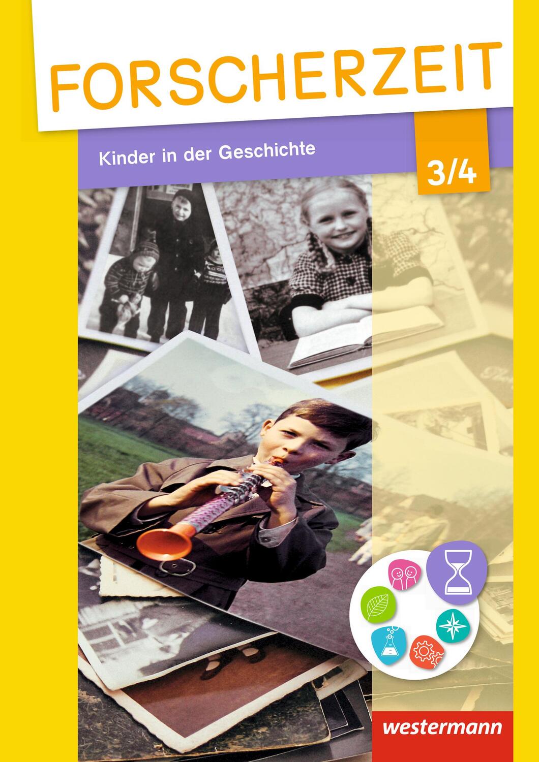 Cover: 9783141002959 | Forscherzeit 3 / 4. Schülerheft. Kinder in der Geschichte | Broschüre