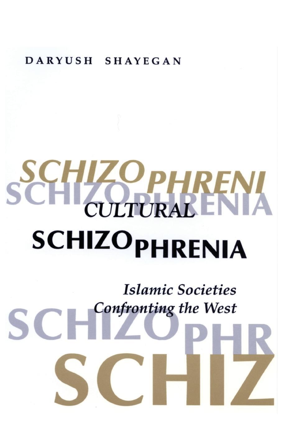 Cover: 9780815605072 | Cultural Schizophrenia | Daryush Shayegan | Taschenbuch | Paperback