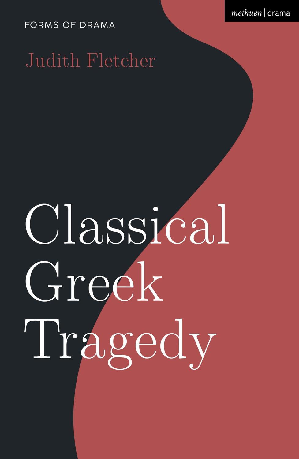 Cover: 9781350144569 | Classical Greek Tragedy | Judith Fletcher | Taschenbuch | Englisch