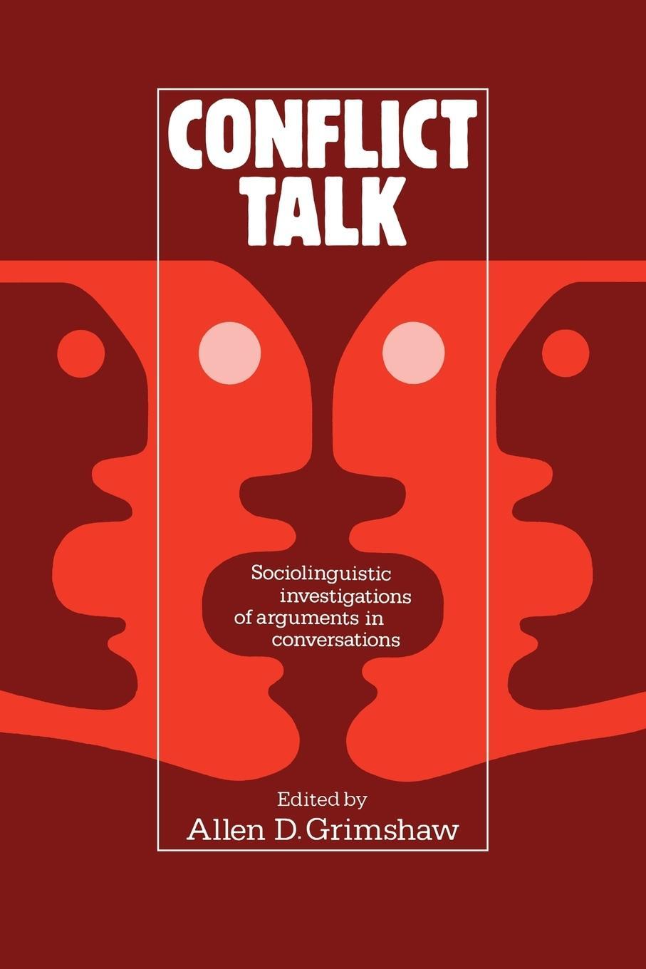 Cover: 9780521335508 | Conflict Talk | Allen D. Grimshaw | Taschenbuch | Paperback | Englisch