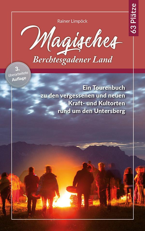 Cover: 9783940141798 | Magisches Berchtesgadener Land | Rainer Limpöck | Buch | 176 S. | 2012