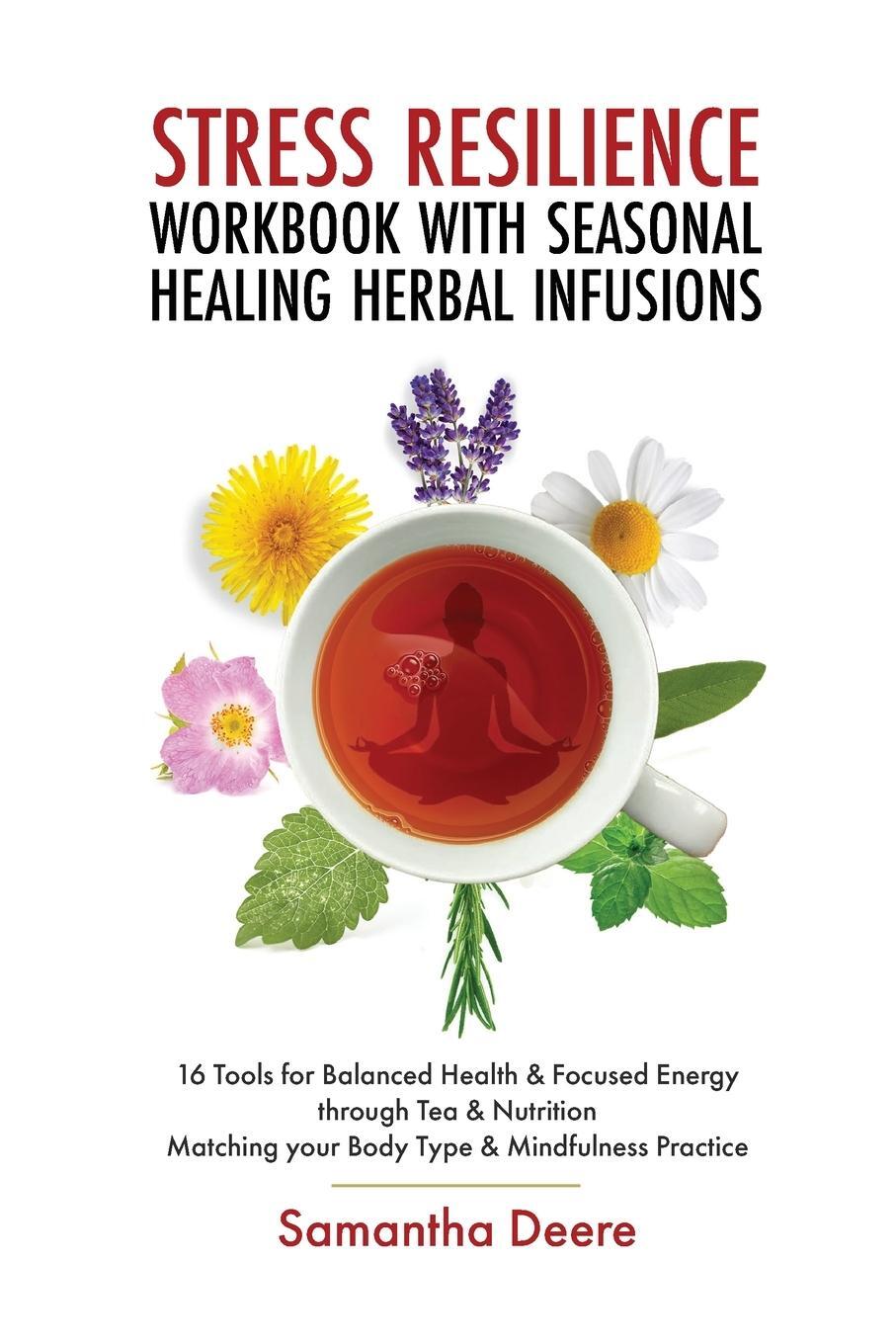 Cover: 9783907393161 | Stress Resilience Workbook with Seasonal Herbal Healing Infusions